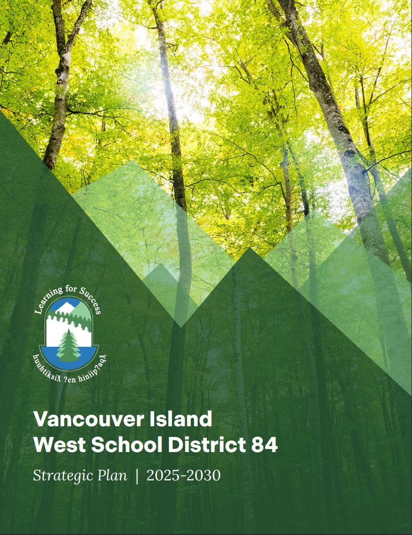 Cover of the Vancouver Island West School District 84 Strategic Plan 2025–2030